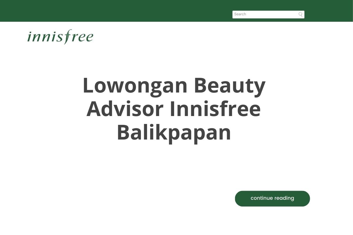 Lowongan Beauty Advisor Innisfree Balikpapan