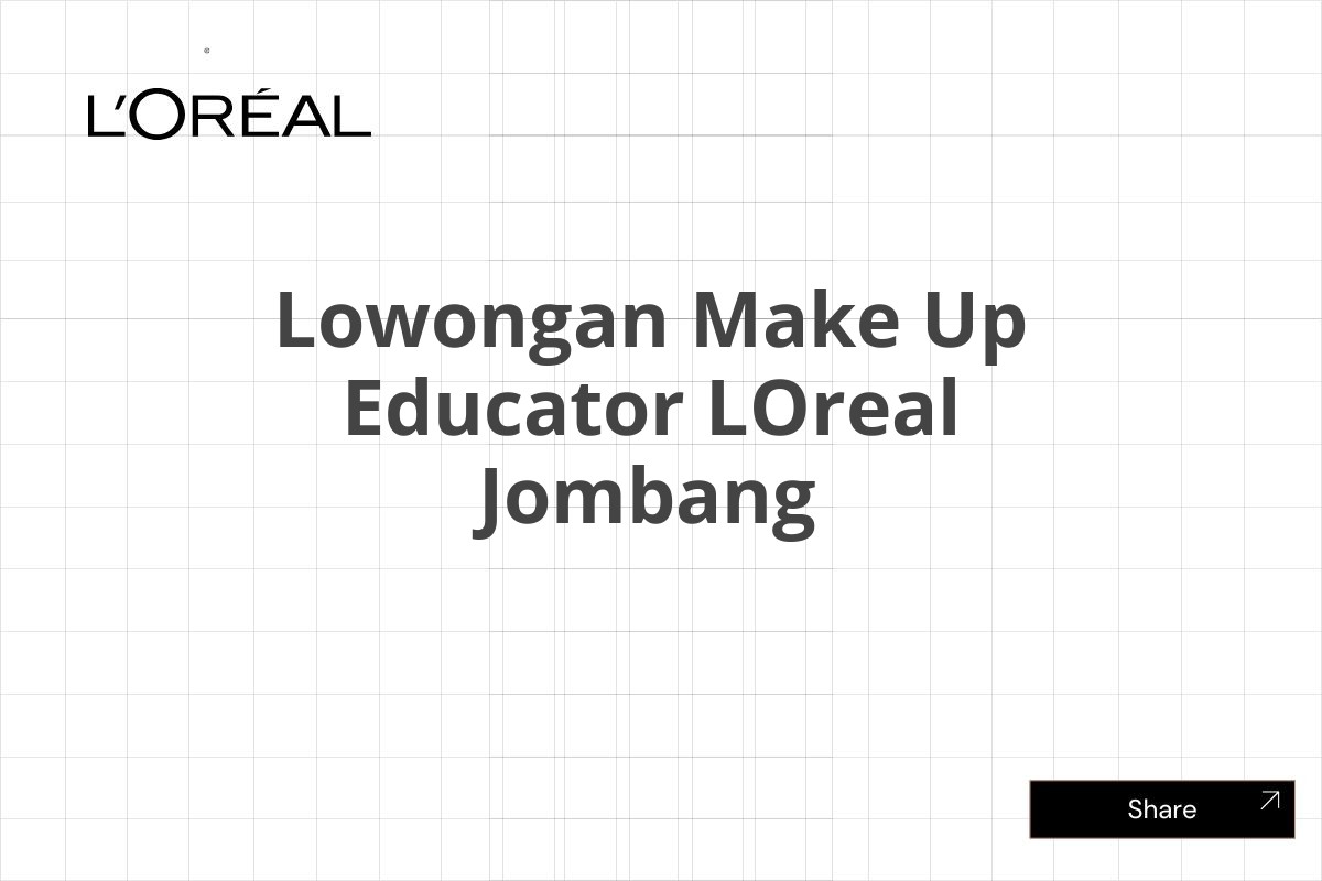 Lowongan Make Up Educator LOreal Jombang