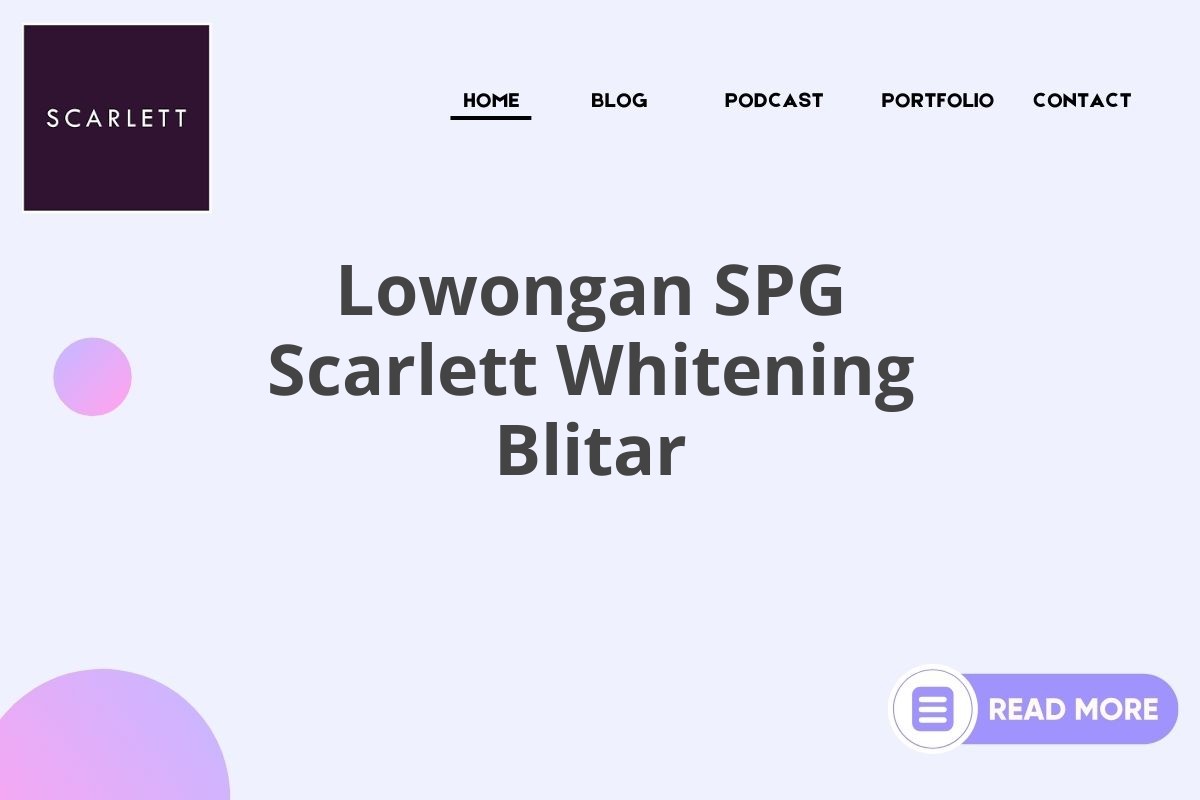 Lowongan SPG Scarlett Whitening Blitar