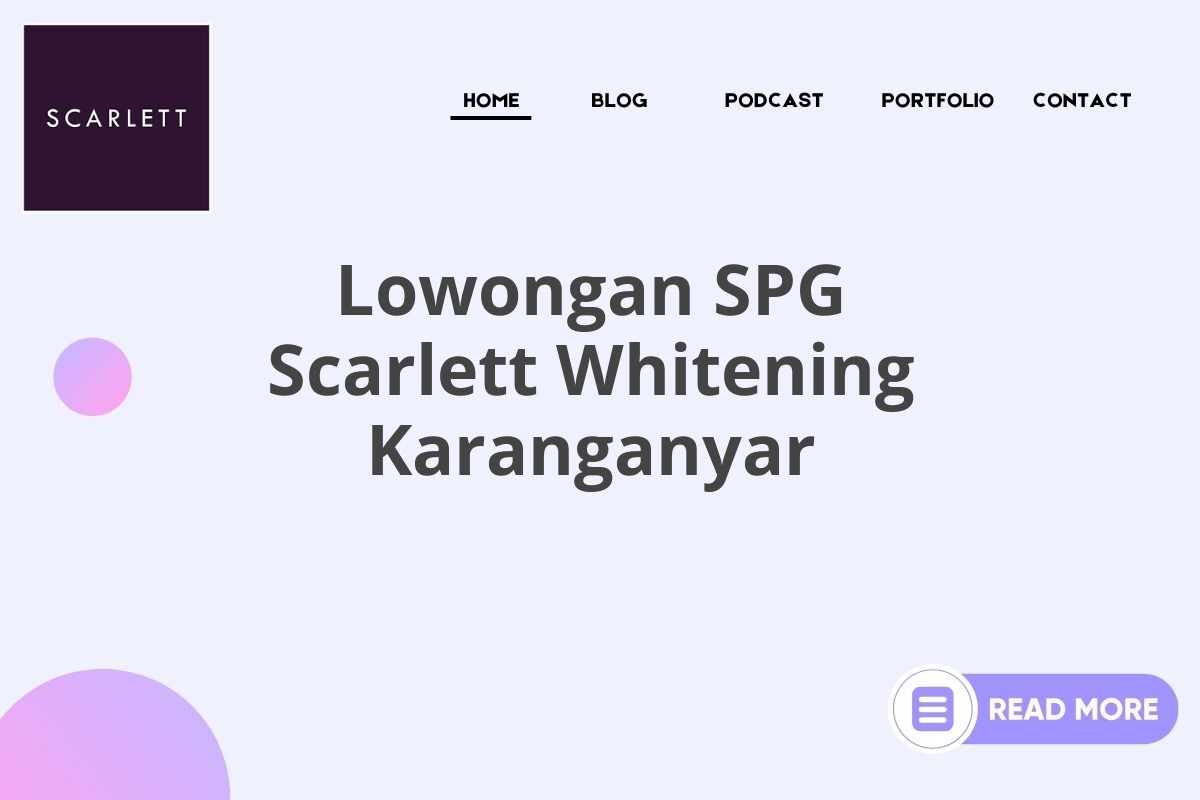 Lowongan SPG Scarlett Whitening Karanganyar