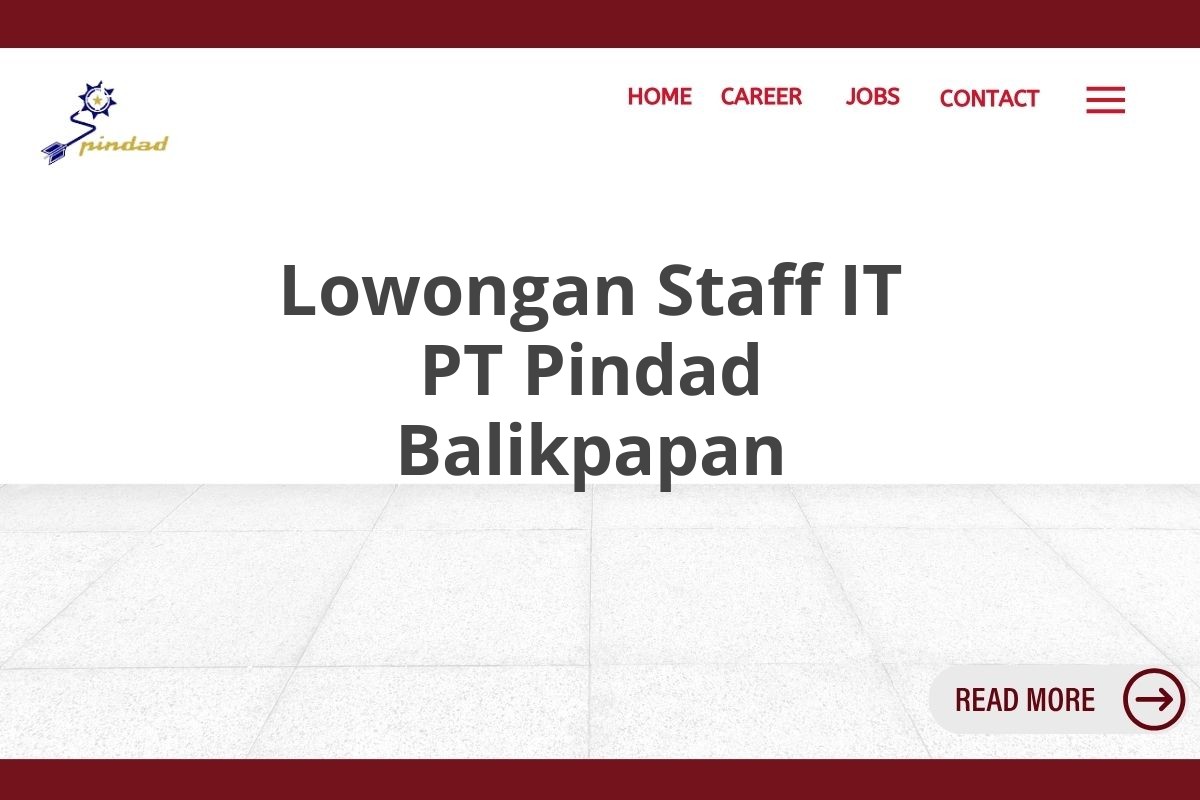 Lowongan Staff IT PT Pindad Balikpapan