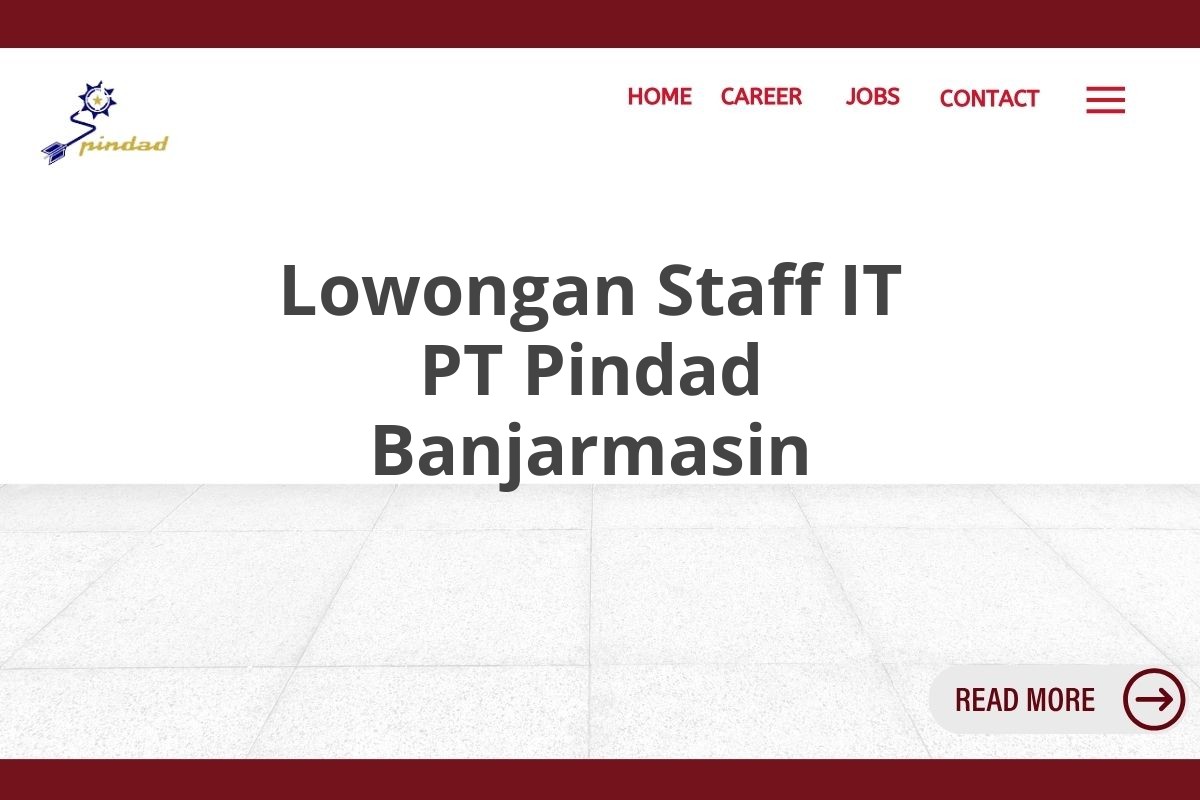 Lowongan Staff IT PT Pindad Banjarmasin