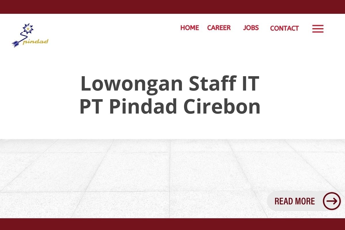 Lowongan Staff IT PT Pindad Cirebon