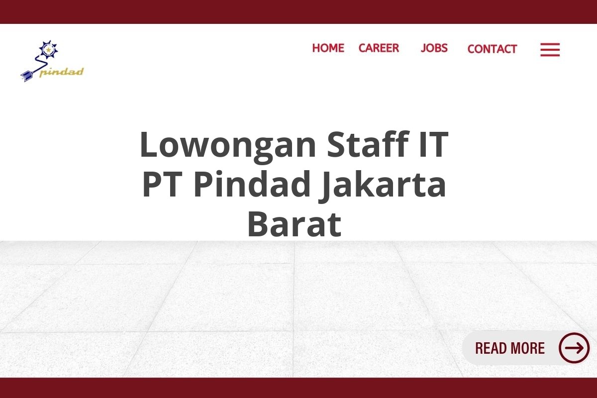 Lowongan Staff IT PT Pindad Jakarta Barat