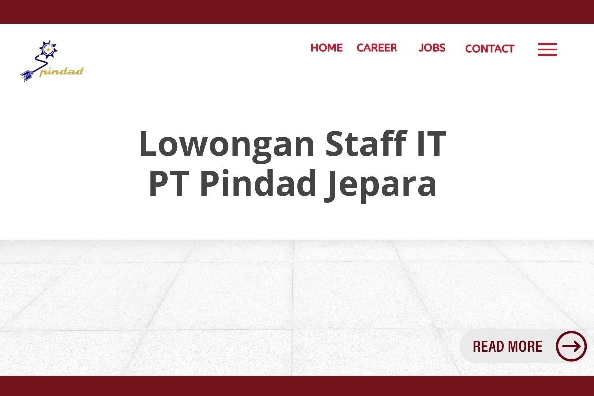 Lowongan Staff IT PT Pindad Jepara