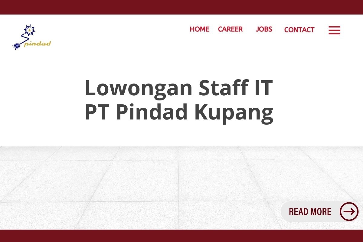 Lowongan Staff IT PT Pindad Kupang