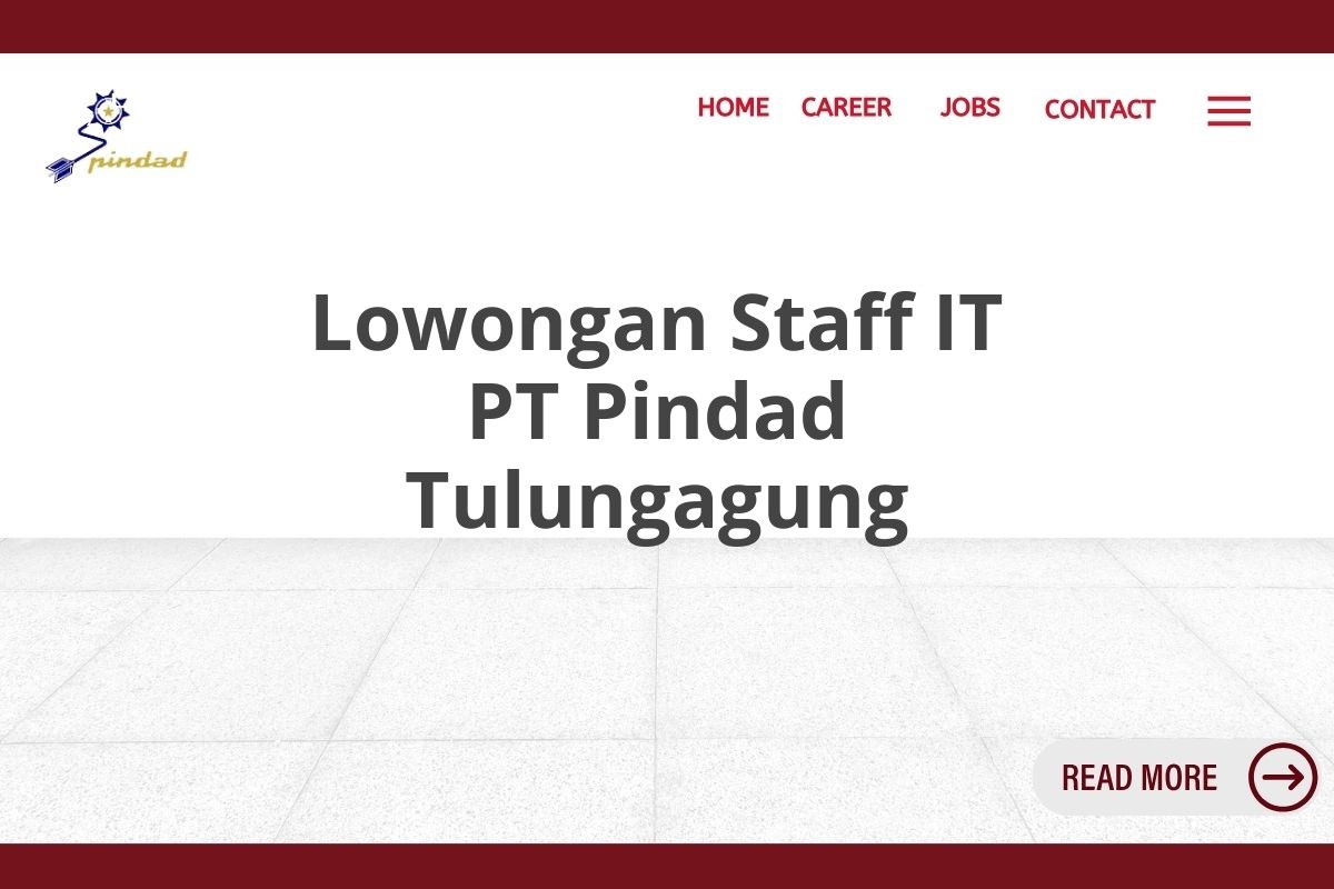 Lowongan Staff IT PT Pindad Tulungagung