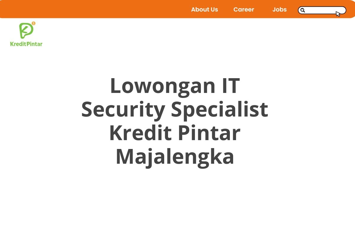 Lowongan IT Security Specialist Kredit Pintar Majalengka