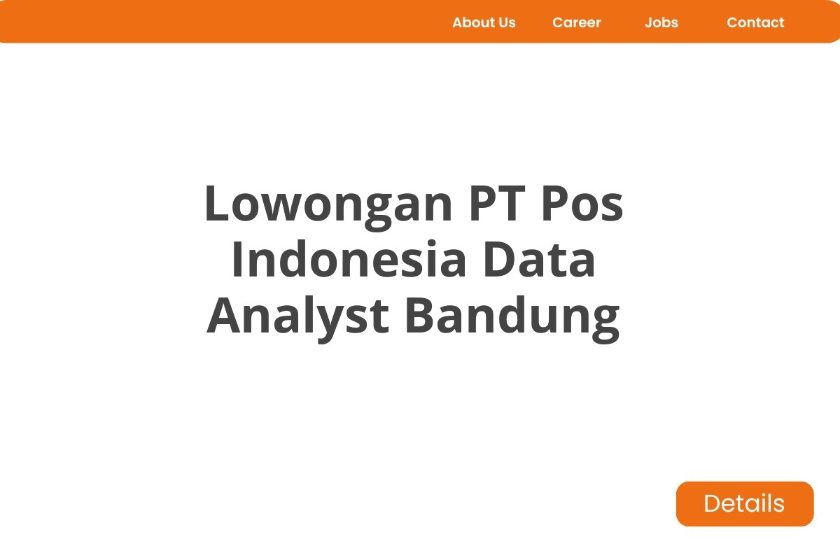 Lowongan PT Pos Indonesia Data Analyst Bandung