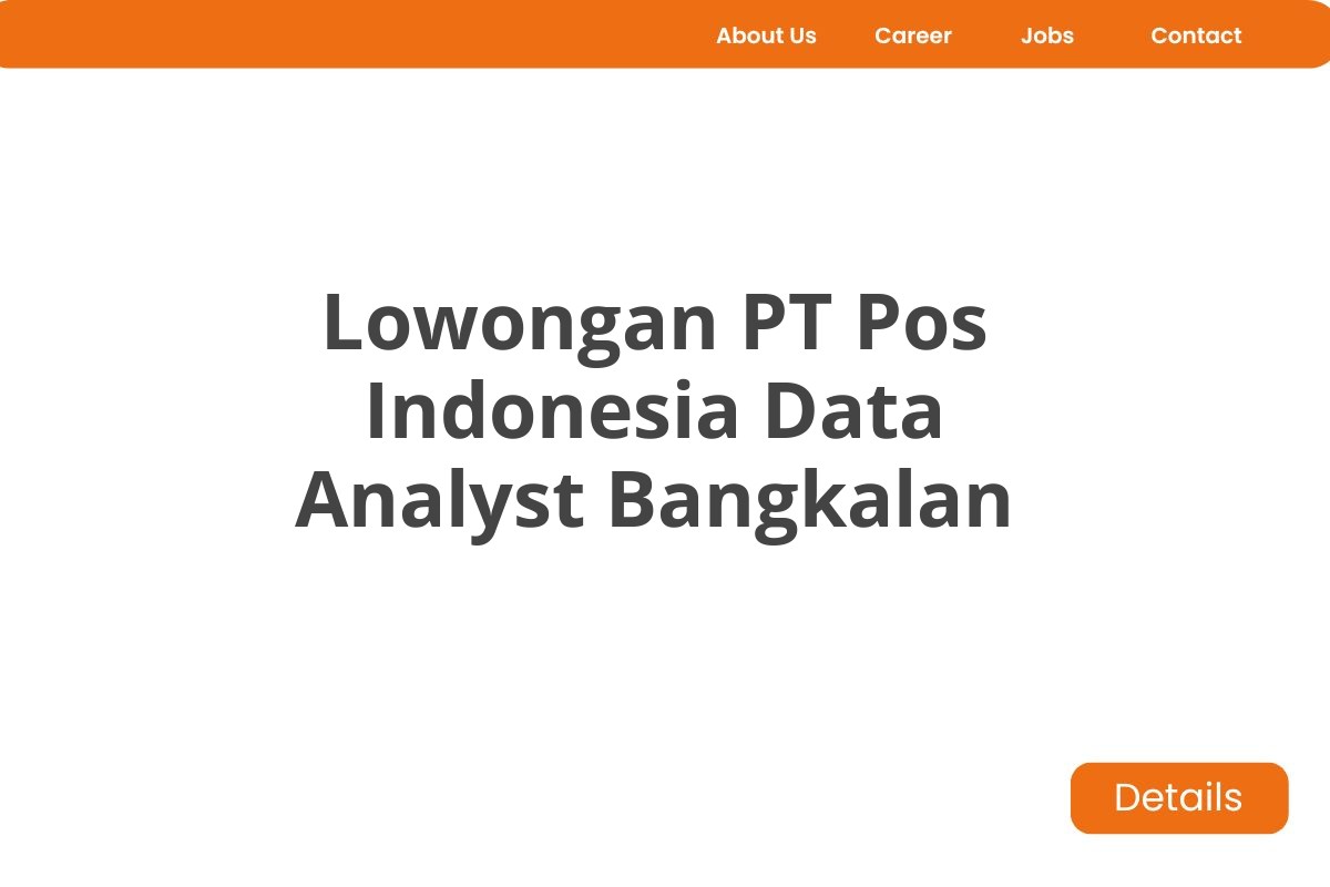 Lowongan PT Pos Indonesia Data Analyst Bangkalan