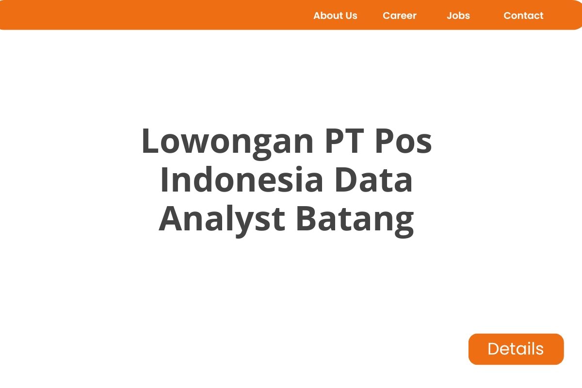 Lowongan PT Pos Indonesia Data Analyst Batang