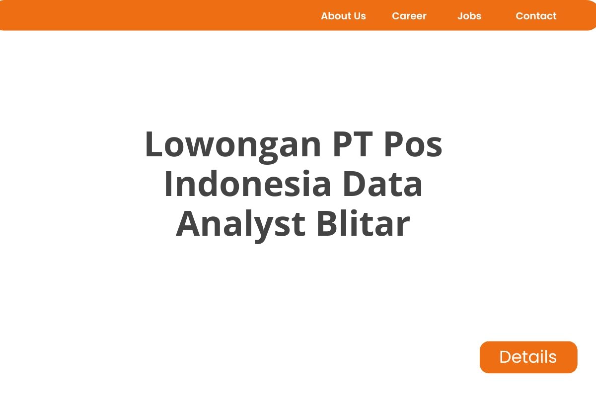 Lowongan PT Pos Indonesia Data Analyst Blitar