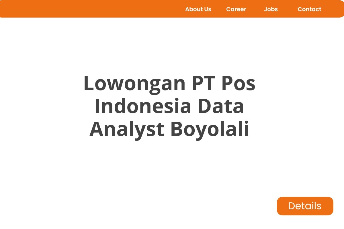 Lowongan PT Pos Indonesia Data Analyst Boyolali