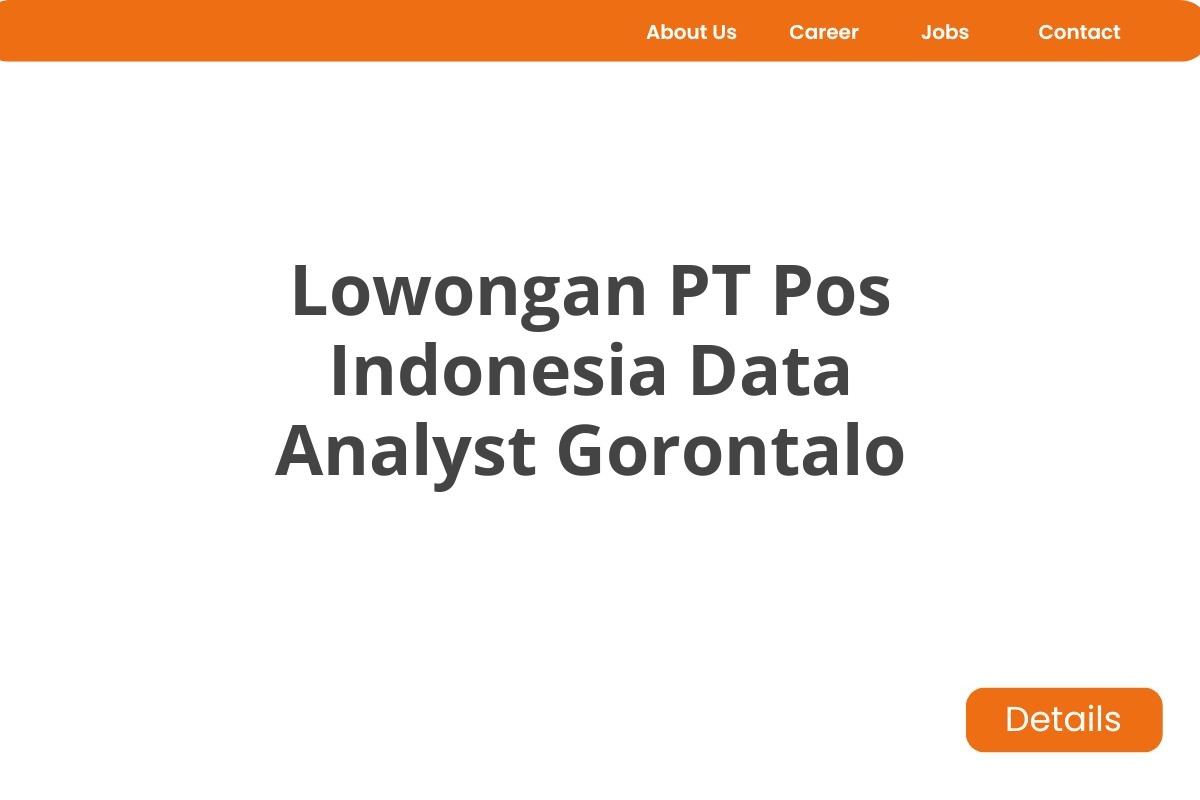 Lowongan PT Pos Indonesia Data Analyst Gorontalo