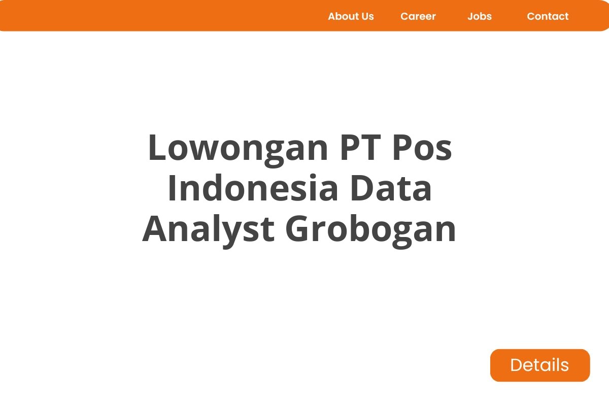 Lowongan PT Pos Indonesia Data Analyst Grobogan