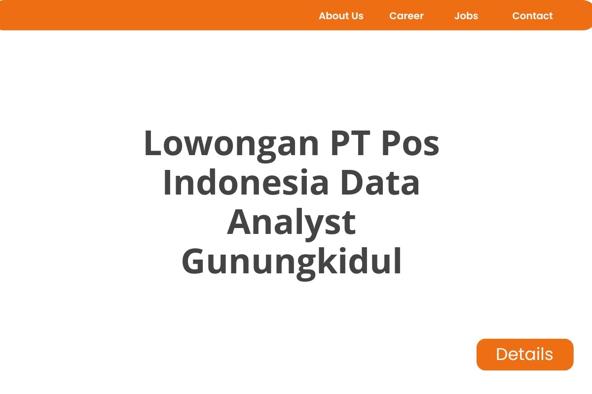 Lowongan PT Pos Indonesia Data Analyst Gunungkidul