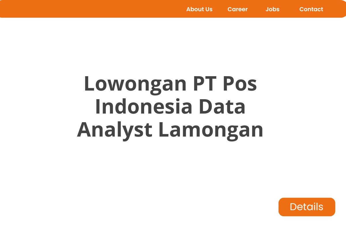 Lowongan PT Pos Indonesia Data Analyst Lamongan