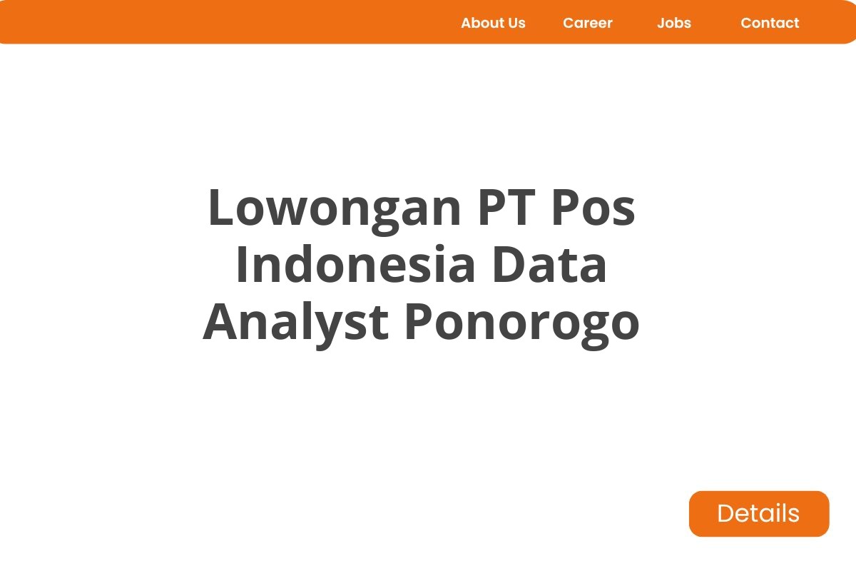 Lowongan PT Pos Indonesia Data Analyst Ponorogo