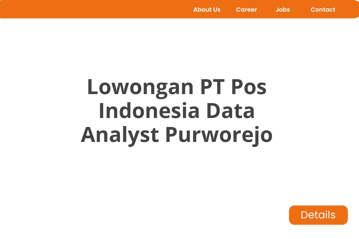 Lowongan PT Pos Indonesia Data Analyst Purworejo