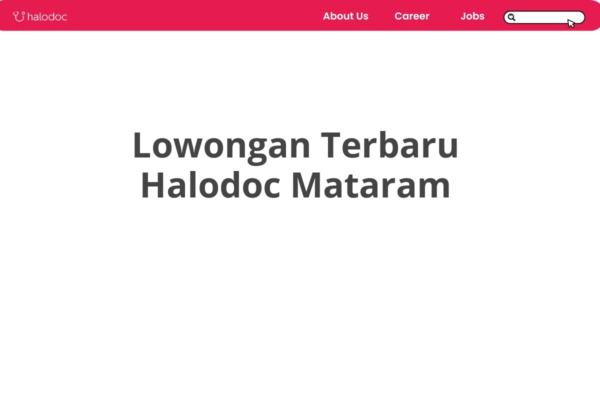 Lowongan Terbaru Halodoc Mataram