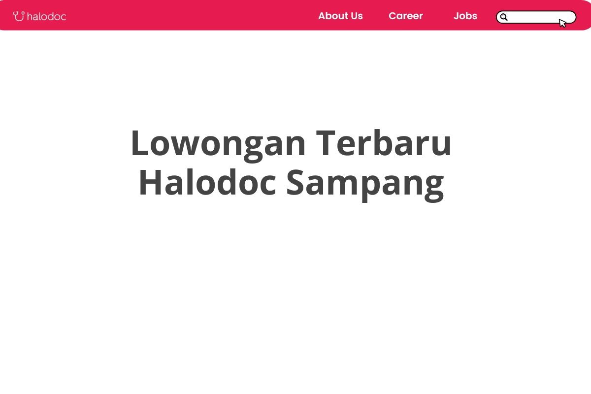 Lowongan Terbaru Halodoc Sampang