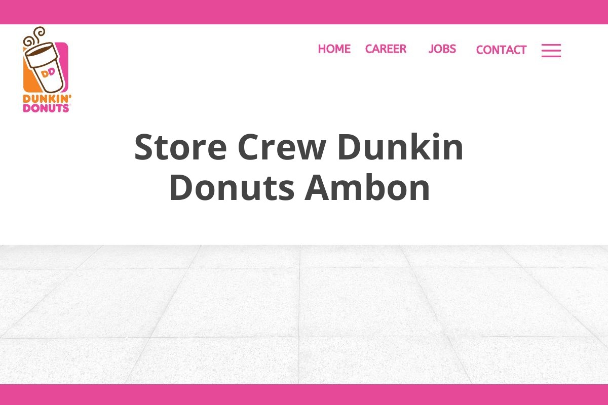 Store Crew Dunkin Donuts Ambon