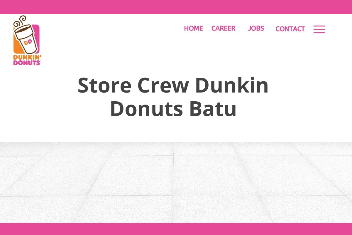 Store Crew Dunkin Donuts Batu