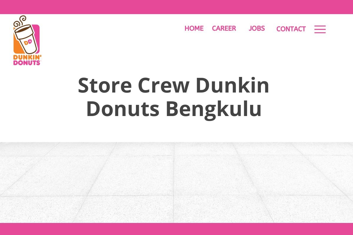 Store Crew Dunkin Donuts Bengkulu