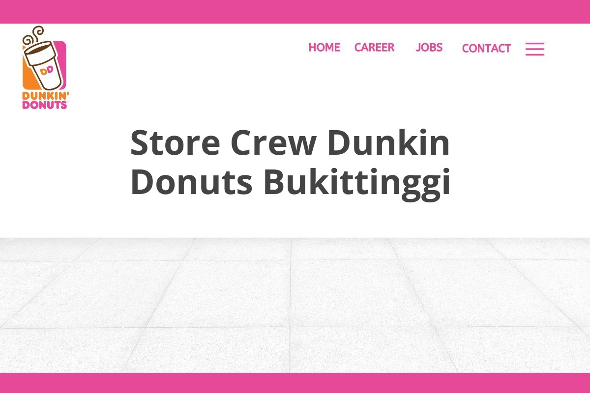 Store Crew Dunkin Donuts Bukittinggi