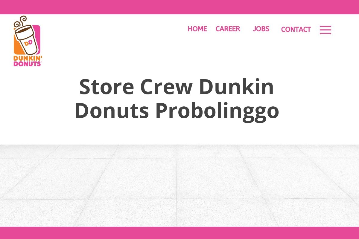 Store Crew Dunkin Donuts Probolinggo